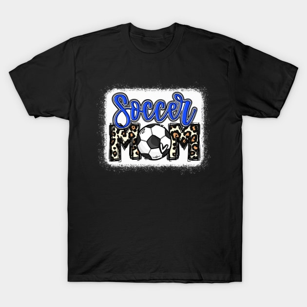 Soccer Mom Shirt Soccer Mom Blue Leopard T-Shirt by Wonder man 